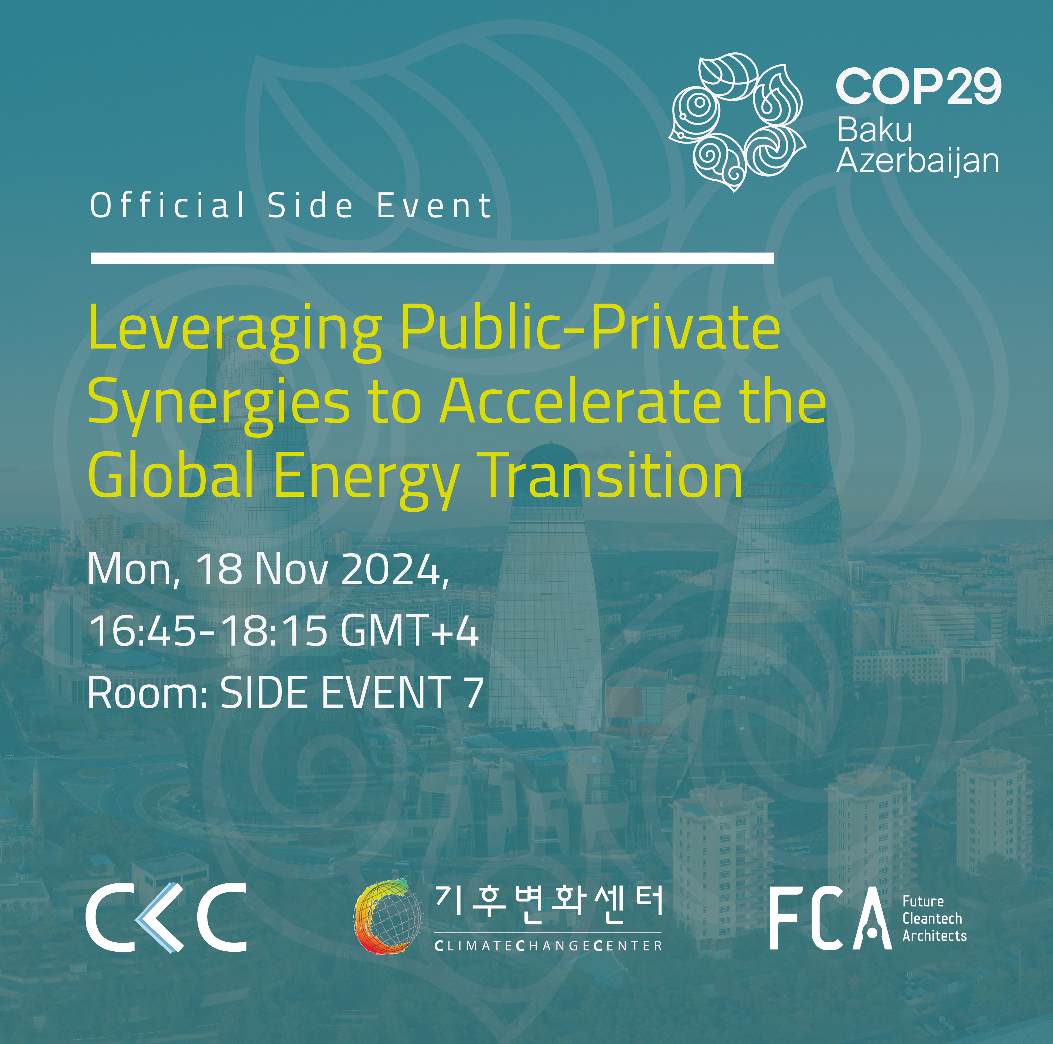 FCA at COP29 | Official Side Event: Public-Private Synergies for Global Energy Transition